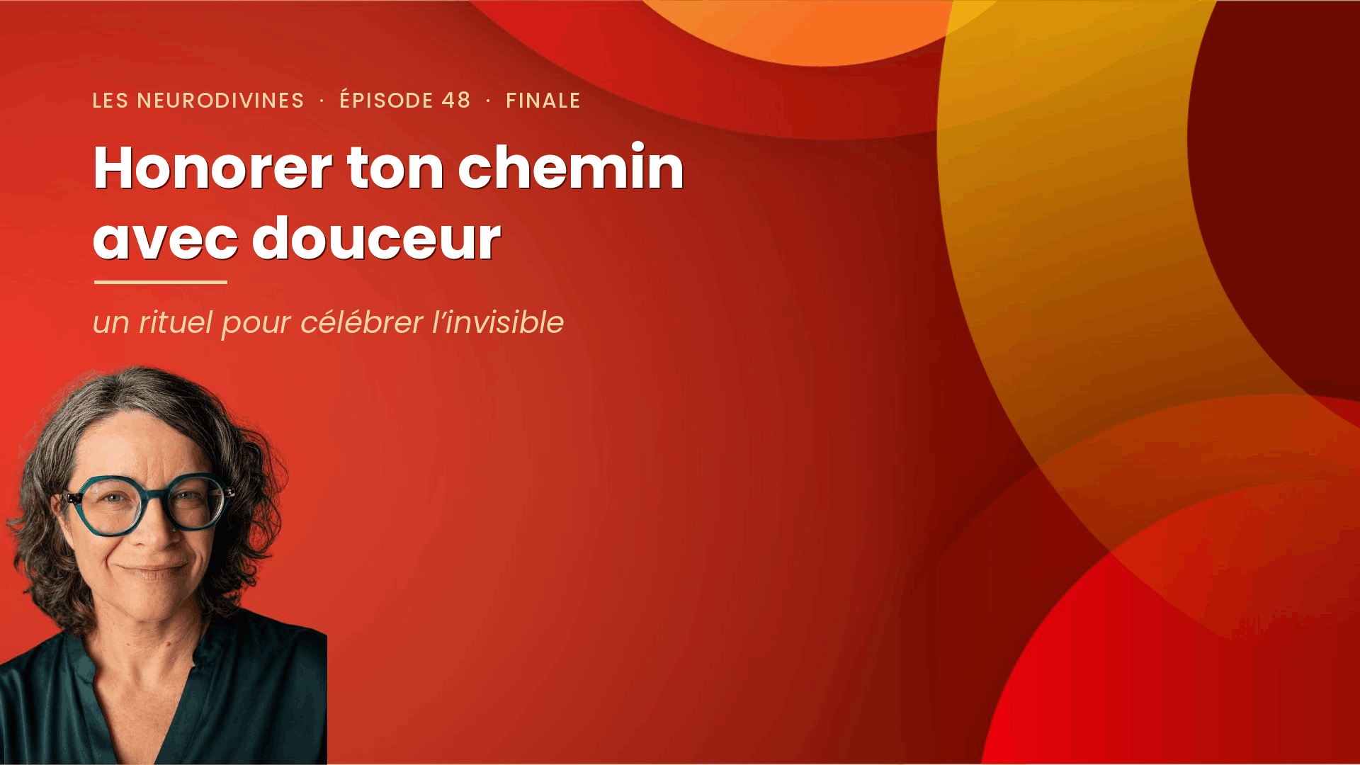 Honorer ton chemin avec douceur — podcast Les NeuroDivines
