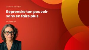 Annie Lachance, coach pour femmes neurodivergentes, sur le visuel du podcast Les NeuroDivines : reprendre ton pouvoir sans en faire plus